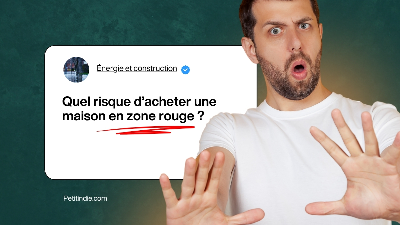 Homme choqué faisant un geste d'arrêt devant un tweet : 'Énergie et construction. Quel risque d'acheter une maison en zone rouge ?'. Petitindie.com.